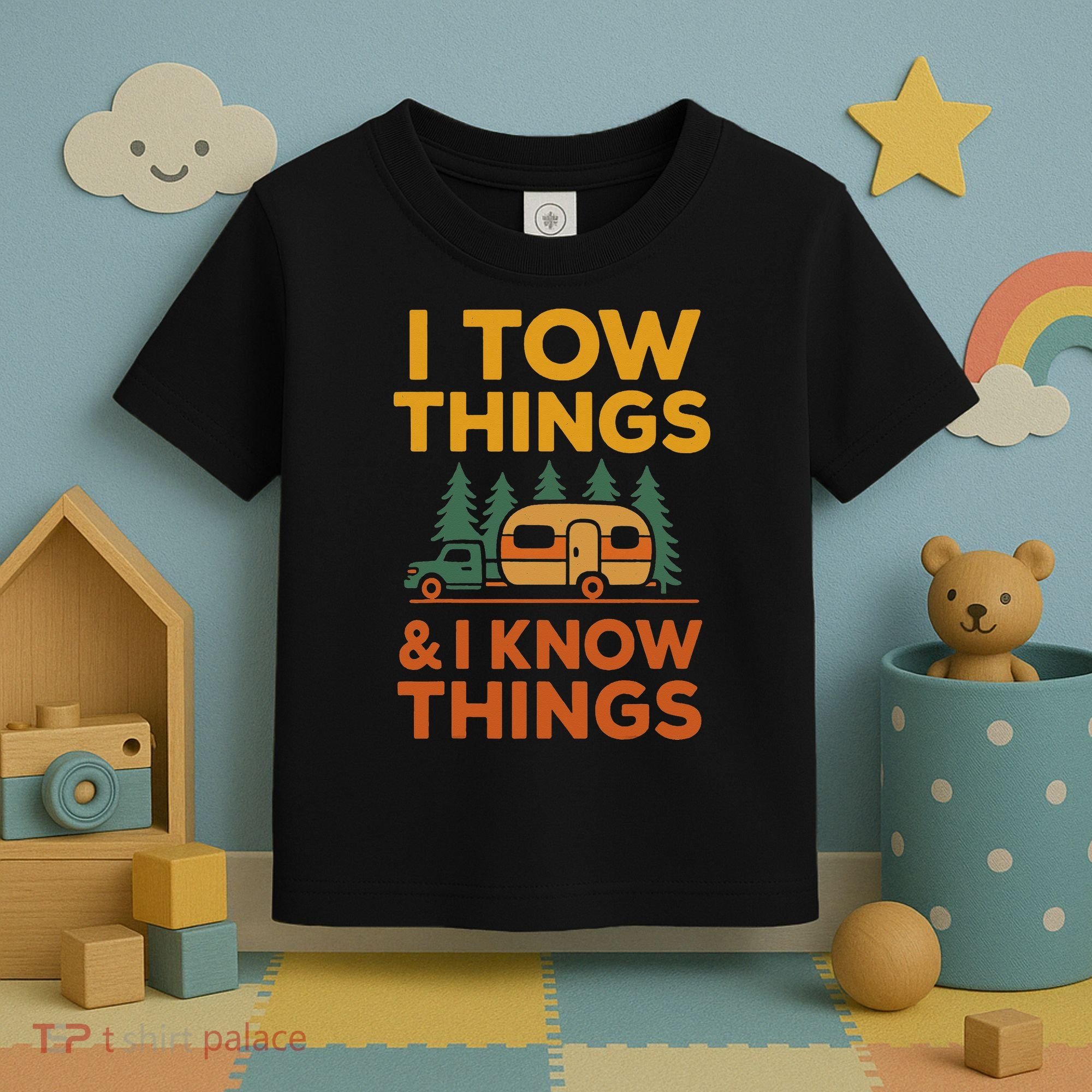 I Tow Things And I Know Things Fathers Day Toddler T-Shirt