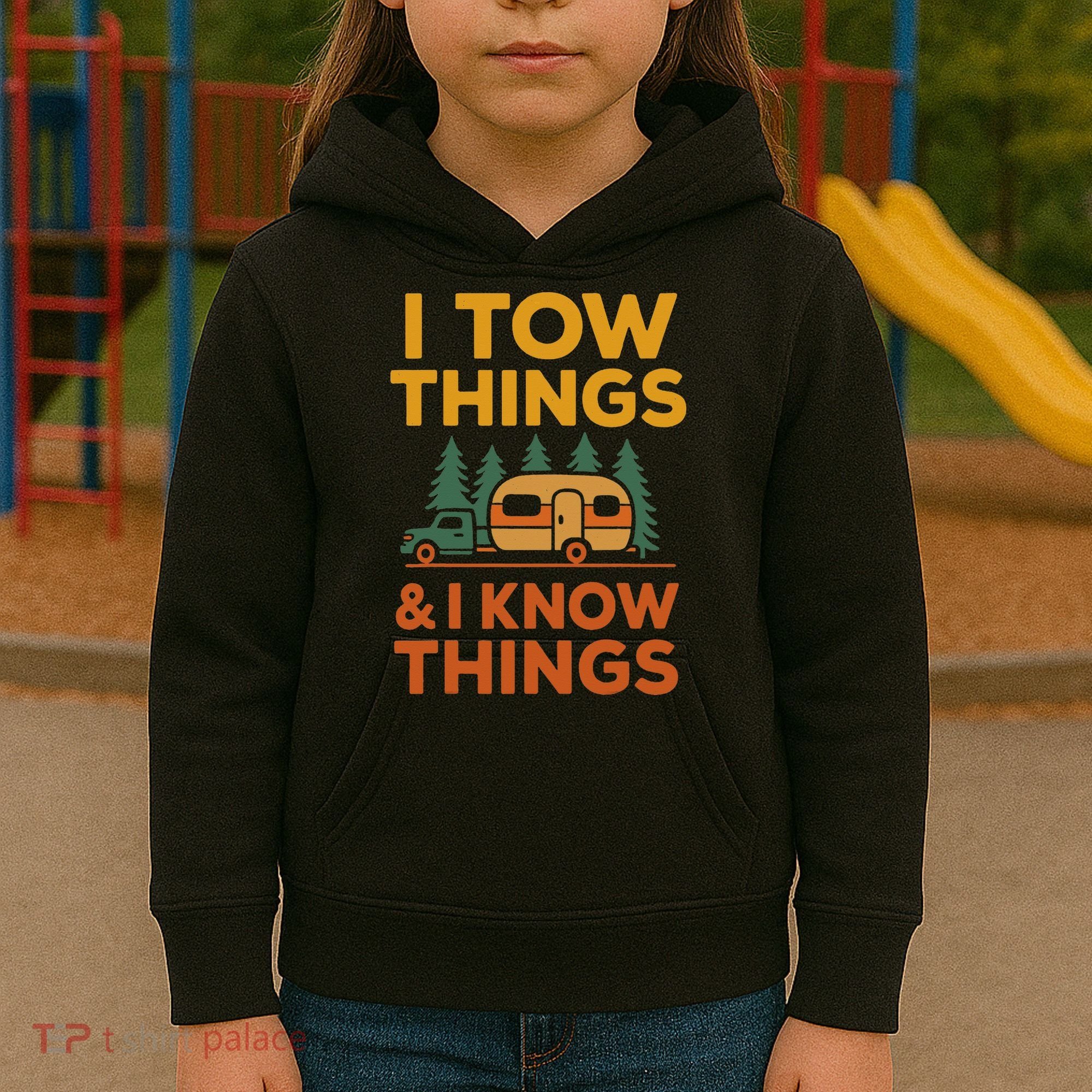 I Tow Things And I Know Things Fathers Day Kids Hoodie