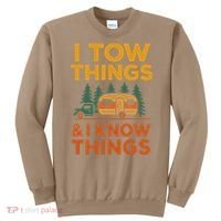 I Tow Things And I Know Things Fathers Day Sweatshirt thumb 0
