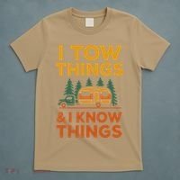I Tow Things And I Know Things Fathers Day T-Shirt thumb 5