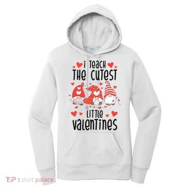 I Teach The Cutest Little Valentines Teacher Women's Hoodie