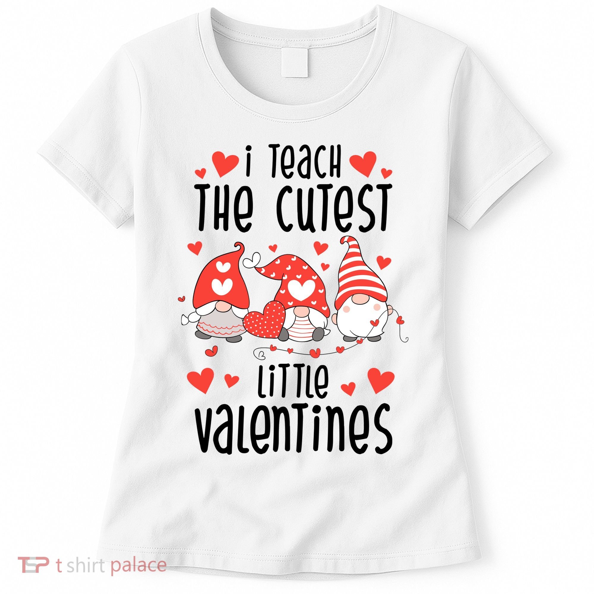 I Teach The Cutest Little Valentines Teacher Women's T-Shirt