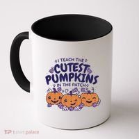 I Teach The Cutest Pumpkins In The Patch Coffee Mug thumb 0