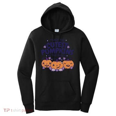 I Teach The Cutest Pumpkins In The Patch Women's Hoodie