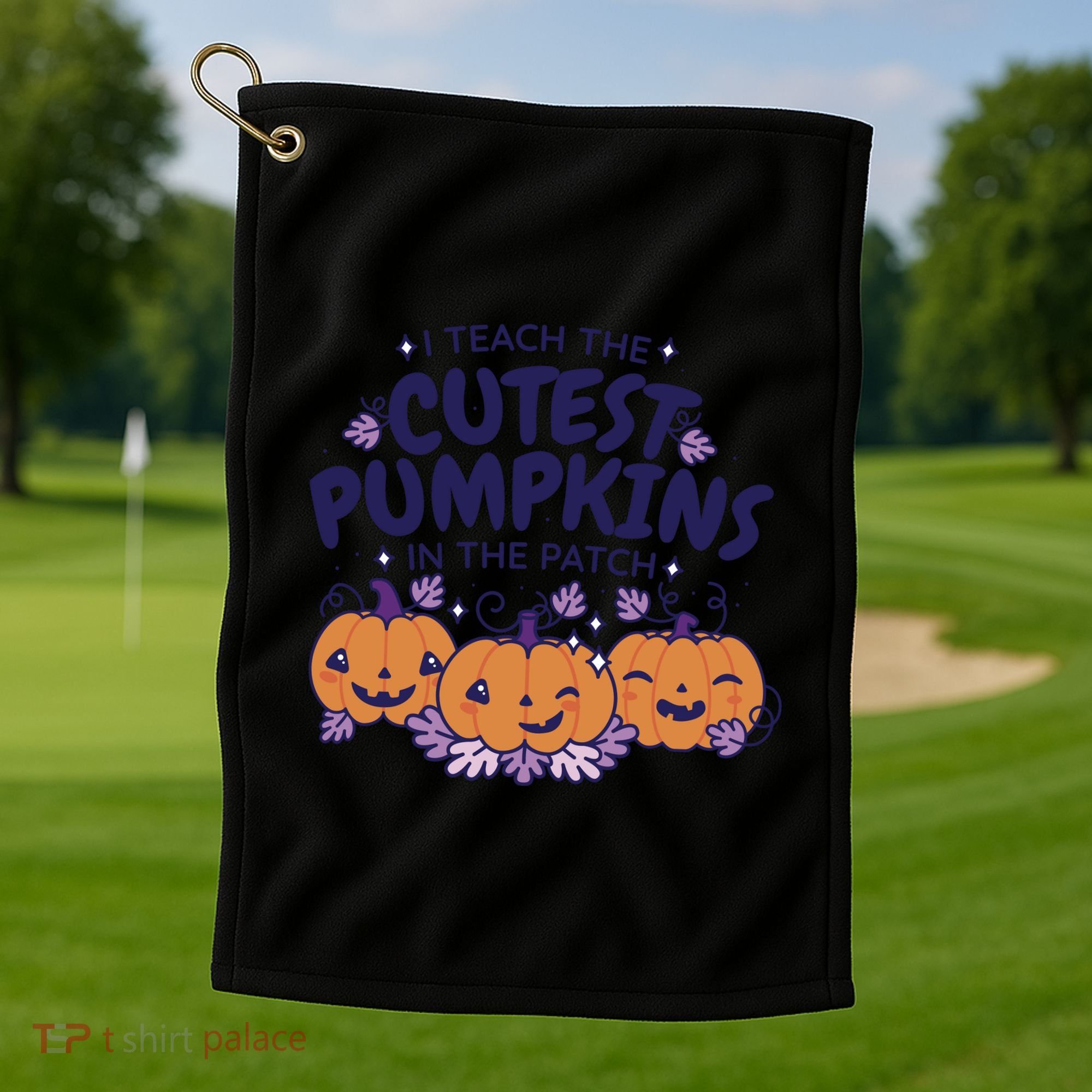 I Teach The Cutest Pumpkins In The Patch Golf Towel