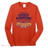I Teach The Cutest Pumpkins In The Patch Long Sleeve Shirt thumb 0
