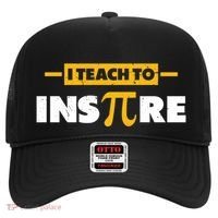 I Teach To Inspire Funny Math Teacher Mathematics Pi Day Gift Hat thumb 0