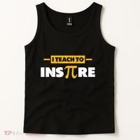 I Teach To Inspire Funny Math Teacher Mathematics Pi Day Gift Tank Top thumb 2