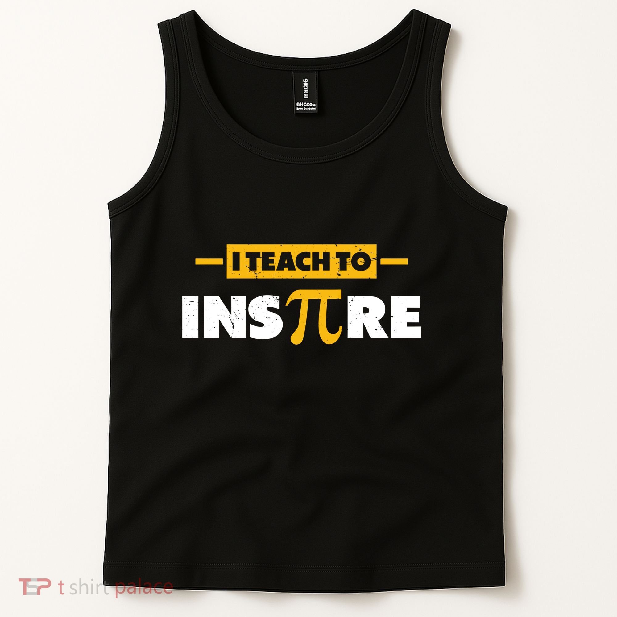 I Teach To Inspire Funny Math Teacher Mathematics Pi Day Gift Tank Top