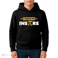 I Teach To Inspire Funny Math Teacher Mathematics Pi Day Gift Kids Hoodie thumb 4