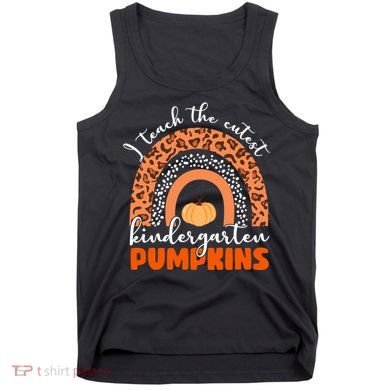 I Teach The Cutest Kindergarten Pumpkins Tank Top