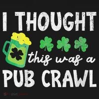 I Thought This Was A Pub Crawl Funny St Patricks Day Run Bucket Hat thumb 4