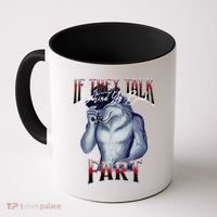 If They Talk Behind Yo Back Fart Funny Wolf Sayings Coffee Mug thumb 0