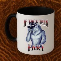 If They Talk Behind Yo Back Fart Funny Wolf Sayings Coffee Mug thumb 2