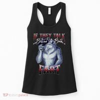 If They Talk Behind Yo Back Fart Funny Wolf Sayings Women's Tank Top thumb 0