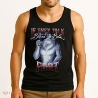 If They Talk Behind Yo Back Fart Funny Wolf Sayings Tank Top thumb 3