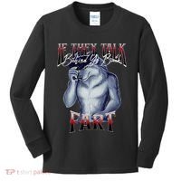 If They Talk Behind Yo Back Fart Funny Wolf Sayings Kids Long Sleeve Shirt thumb 0