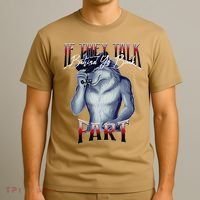 If They Talk Behind Yo Back Fart Funny Wolf Sayings T-Shirt thumb 3
