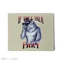 If They Talk Behind Yo Back Fart Funny Wolf Sayings Mousepad thumb 0