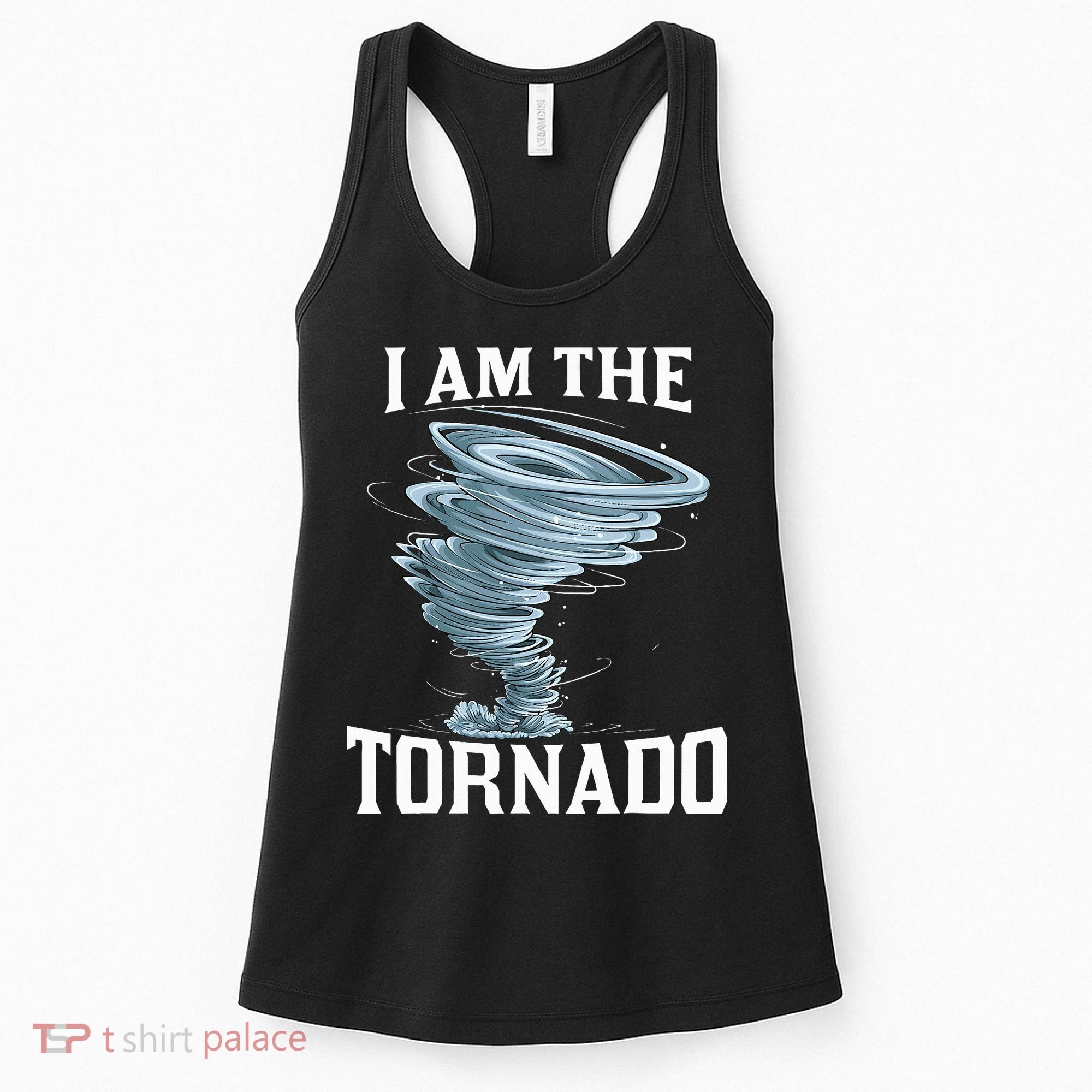 IM The Tornado Storm Twister Meteorologist Women's Tank Top
