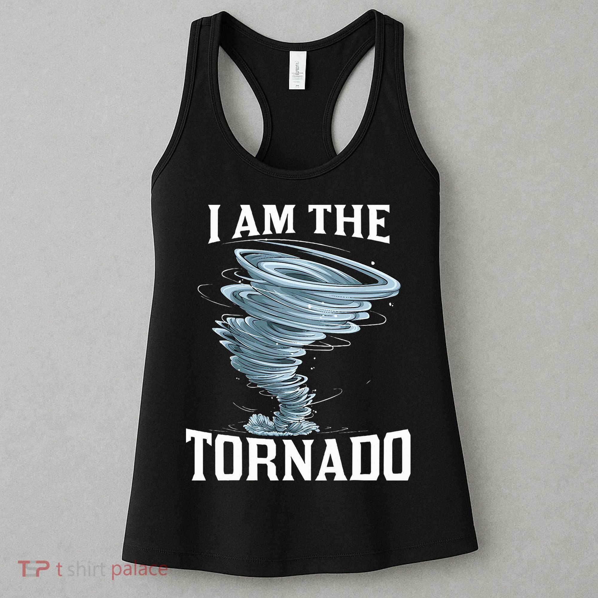 IM The Tornado Storm Twister Meteorologist Women's Tank Top