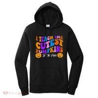 I Teach The Cutest Pumpkins In The Patch Halloween Teacher Women's Hoodie thumb 0