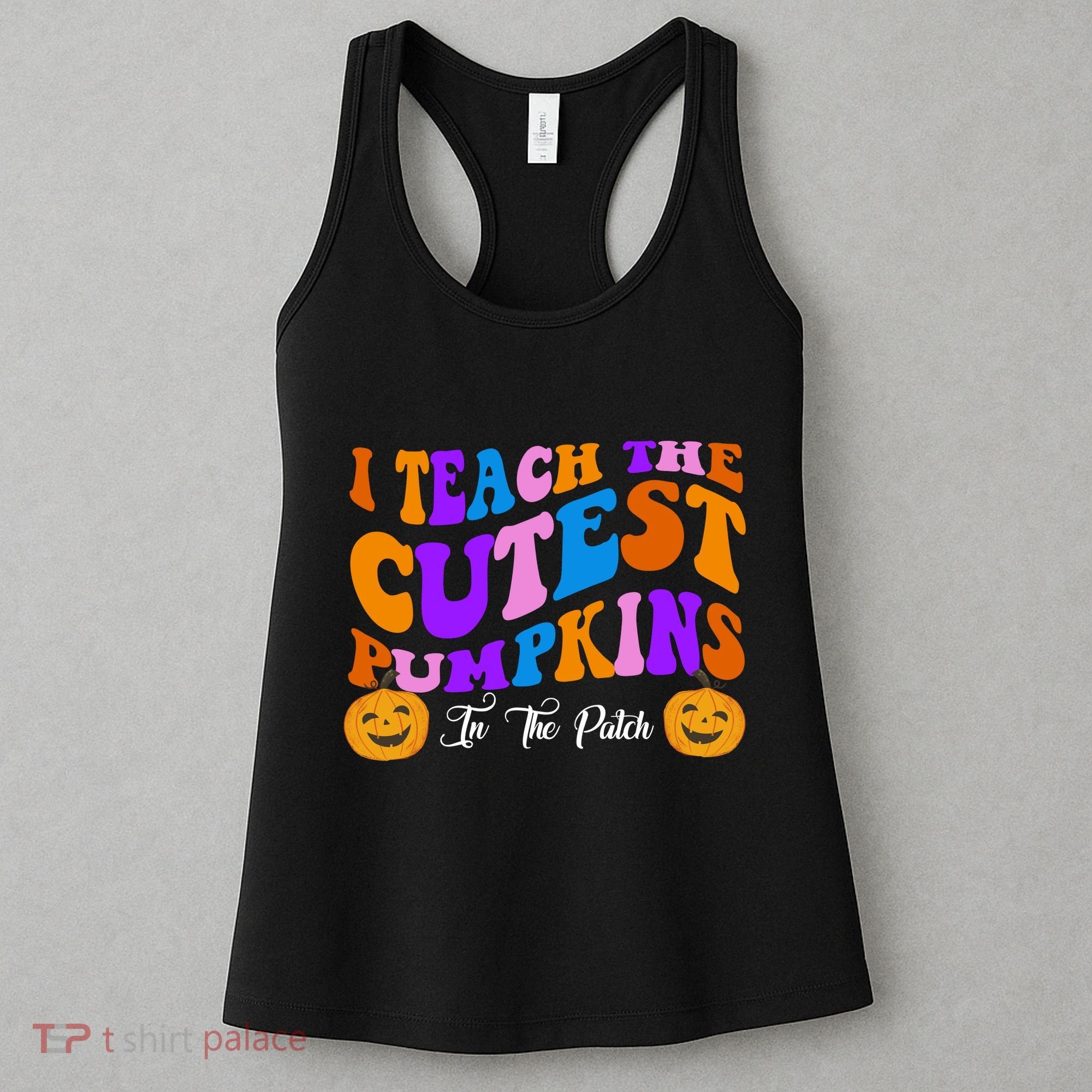 I Teach The Cutest Pumpkins In The Patch Halloween Teacher Women's Tank Top