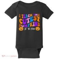 I Teach The Cutest Pumpkins In The Patch Halloween Teacher Baby Bodysuit thumb 0