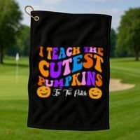 I Teach The Cutest Pumpkins In The Patch Halloween Teacher Golf Towel thumb 1
