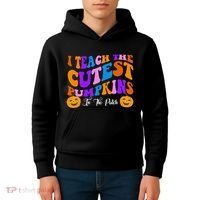 I Teach The Cutest Pumpkins In The Patch Halloween Teacher Kids Hoodie thumb 4