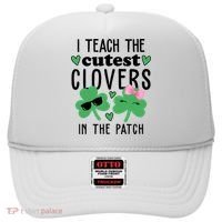 I Teach The Cutest Clovers In The Patch St Patrick's Day Teacher Hat thumb 0
