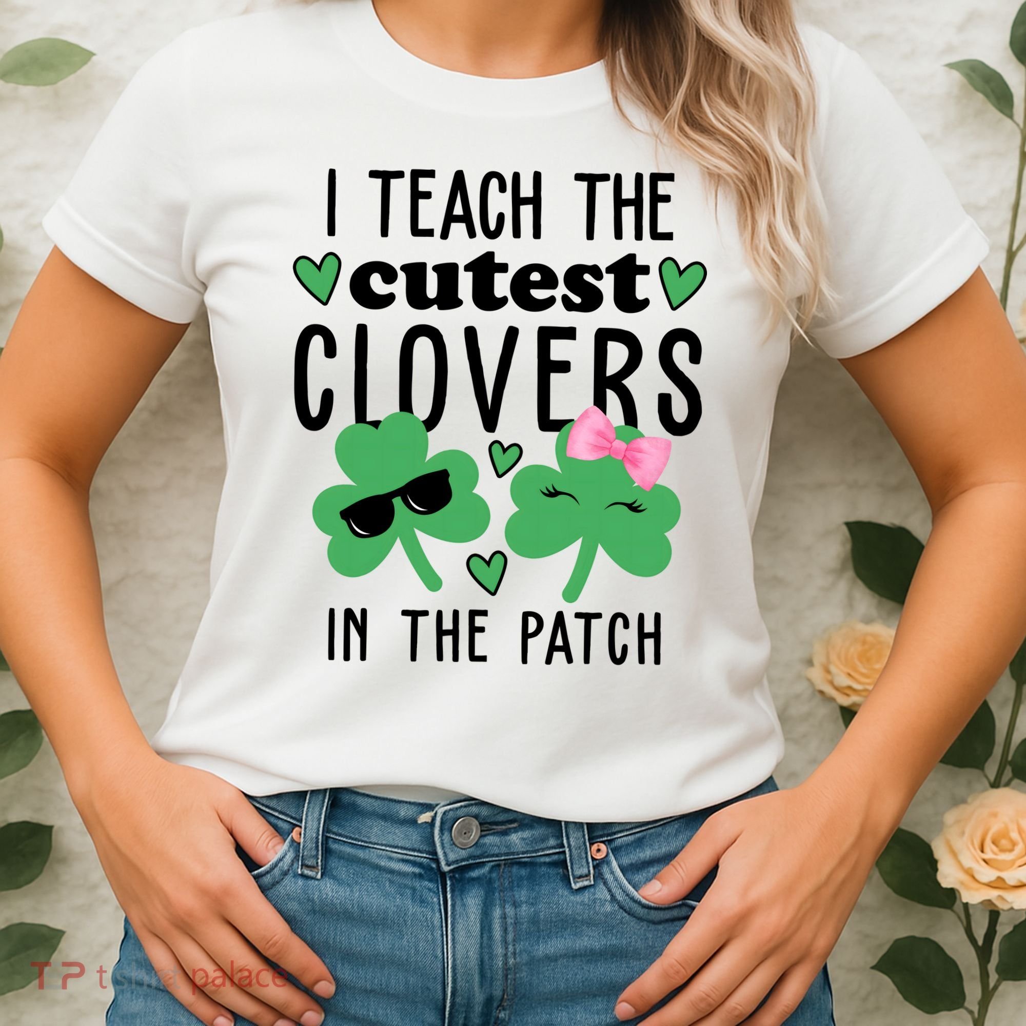 I Teach The Cutest Clovers In The Patch St Patrick's Day Teacher Women's T-Shirt
