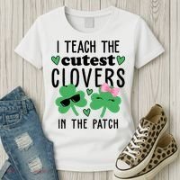 I Teach The Cutest Clovers In The Patch St Patrick's Day Teacher Women's T-Shirt thumb 3