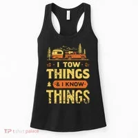 I Tow Things And I Know Things Women's Tank Top thumb 0