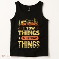 I Tow Things And I Know Things Tank Top thumb 2