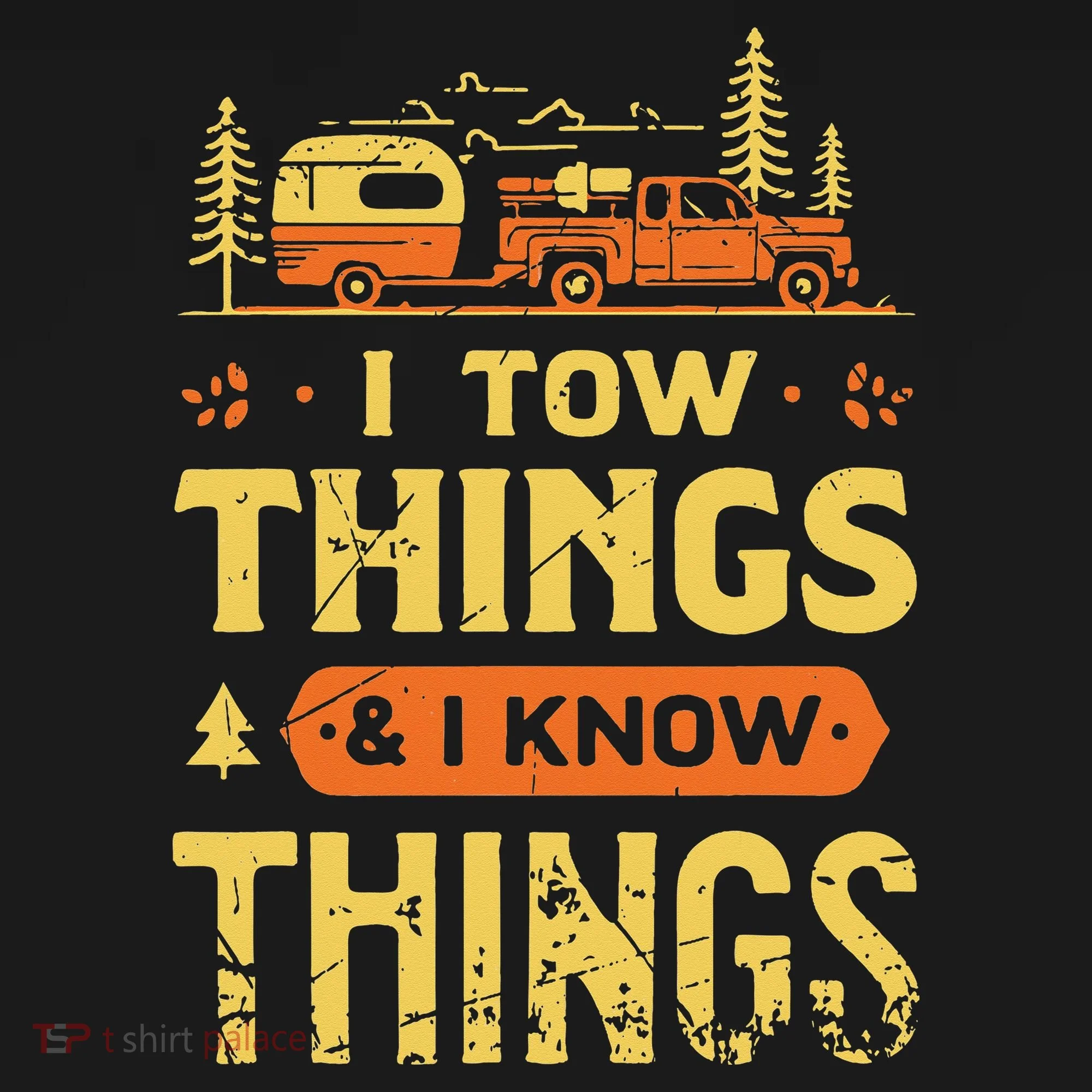 I Tow Things And I Know Things Tank Top
