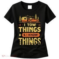 I Tow Things And I Know Things Women's T-Shirt thumb 0