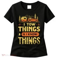 I Tow Things And I Know Things Women's T-Shirt thumb 0