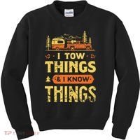 I Tow Things And I Know Things Kids Sweatshirt thumb 0