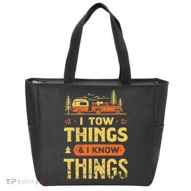 I Tow Things And I Know Things Tote Bag