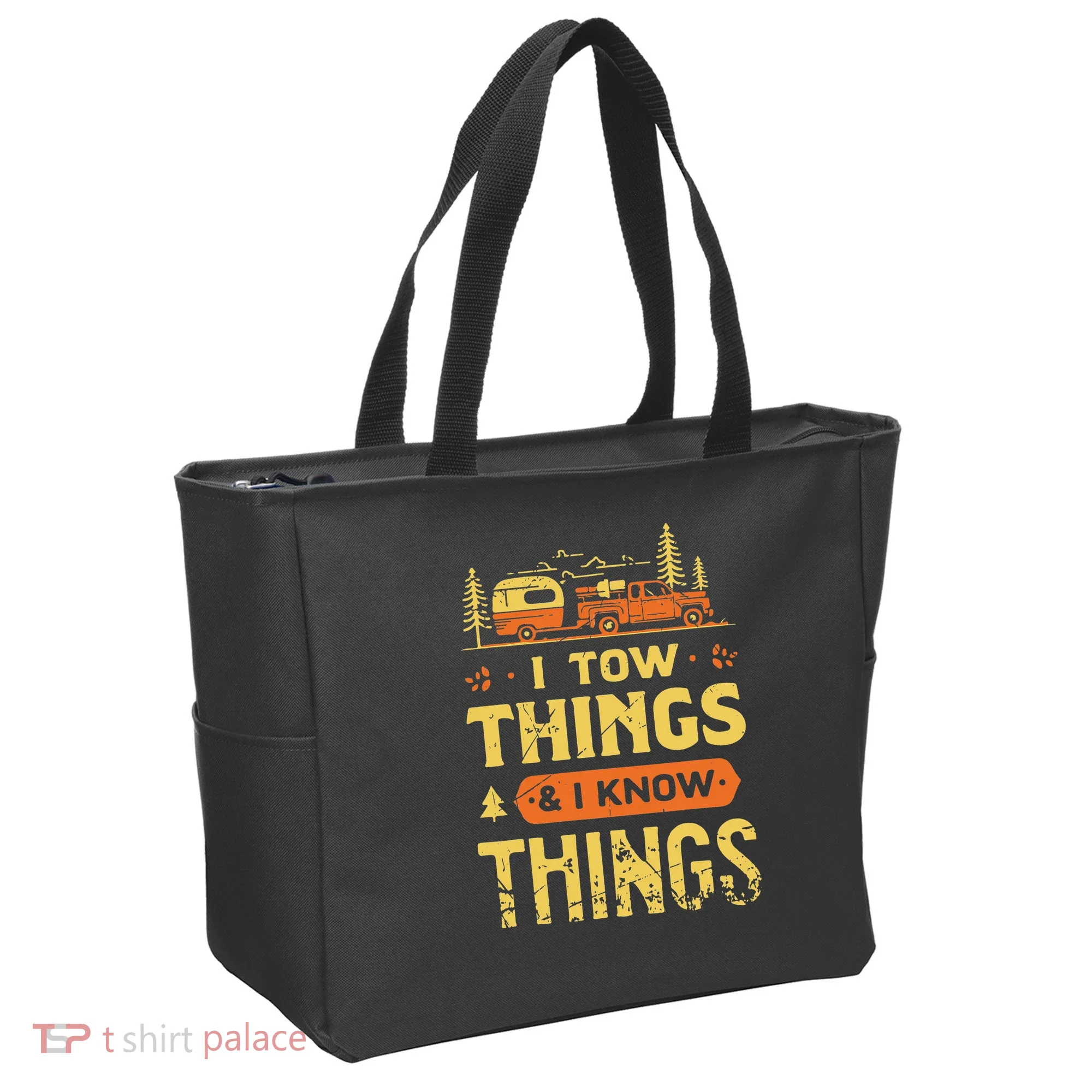 I Tow Things And I Know Things Tote Bag