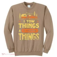 I Tow Things And I Know Things Sweatshirt thumb 0