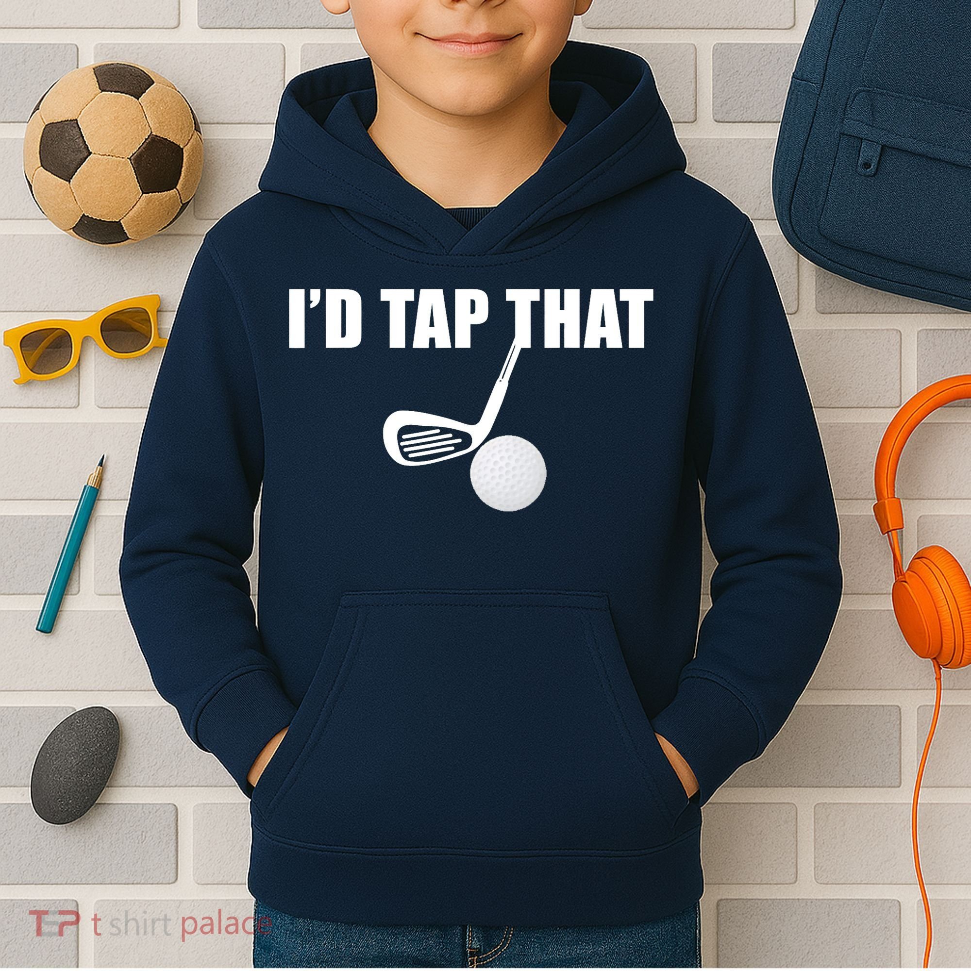 I'd Tap That Funny Golf Ball Tee For Golfing Players Kids Hoodie