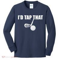 I'd Tap That Funny Golf Ball Tee For Golfing Players Kids Long Sleeve Shirt thumb 0