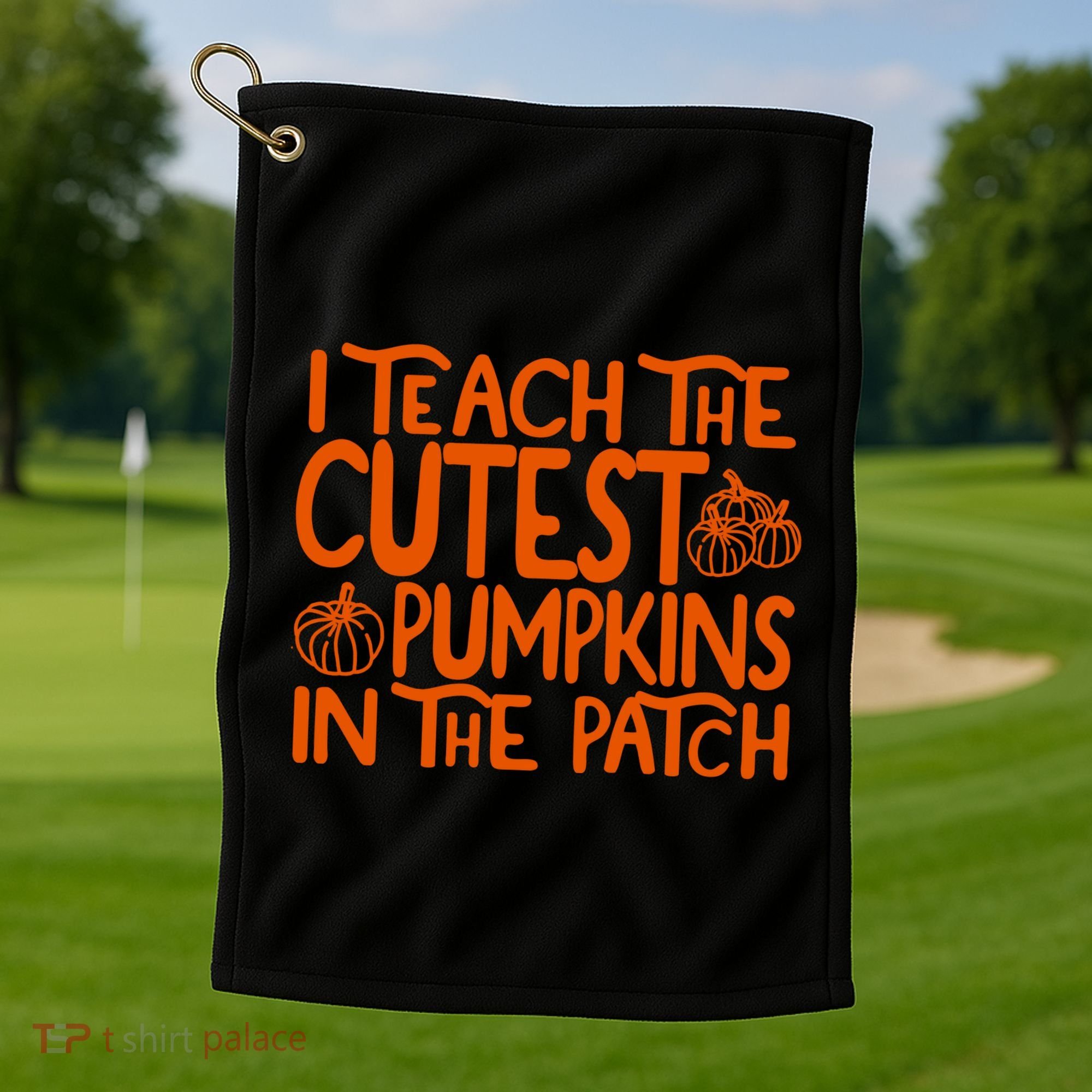 I Teach The Cutest Pumpkins In The Patch Halloween Teacher Golf Towel