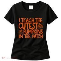 I Teach The Cutest Pumpkins In The Patch Halloween Teacher Women's T-Shirt thumb 0