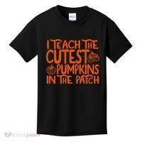 I Teach The Cutest Pumpkins In The Patch Halloween Teacher Kids T-Shirt thumb 0