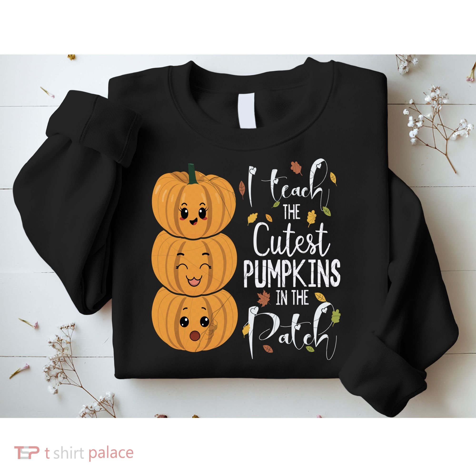I Teach The Cutest Pumpkins In The Patch Rainbow Girls Boys Sweatshirt