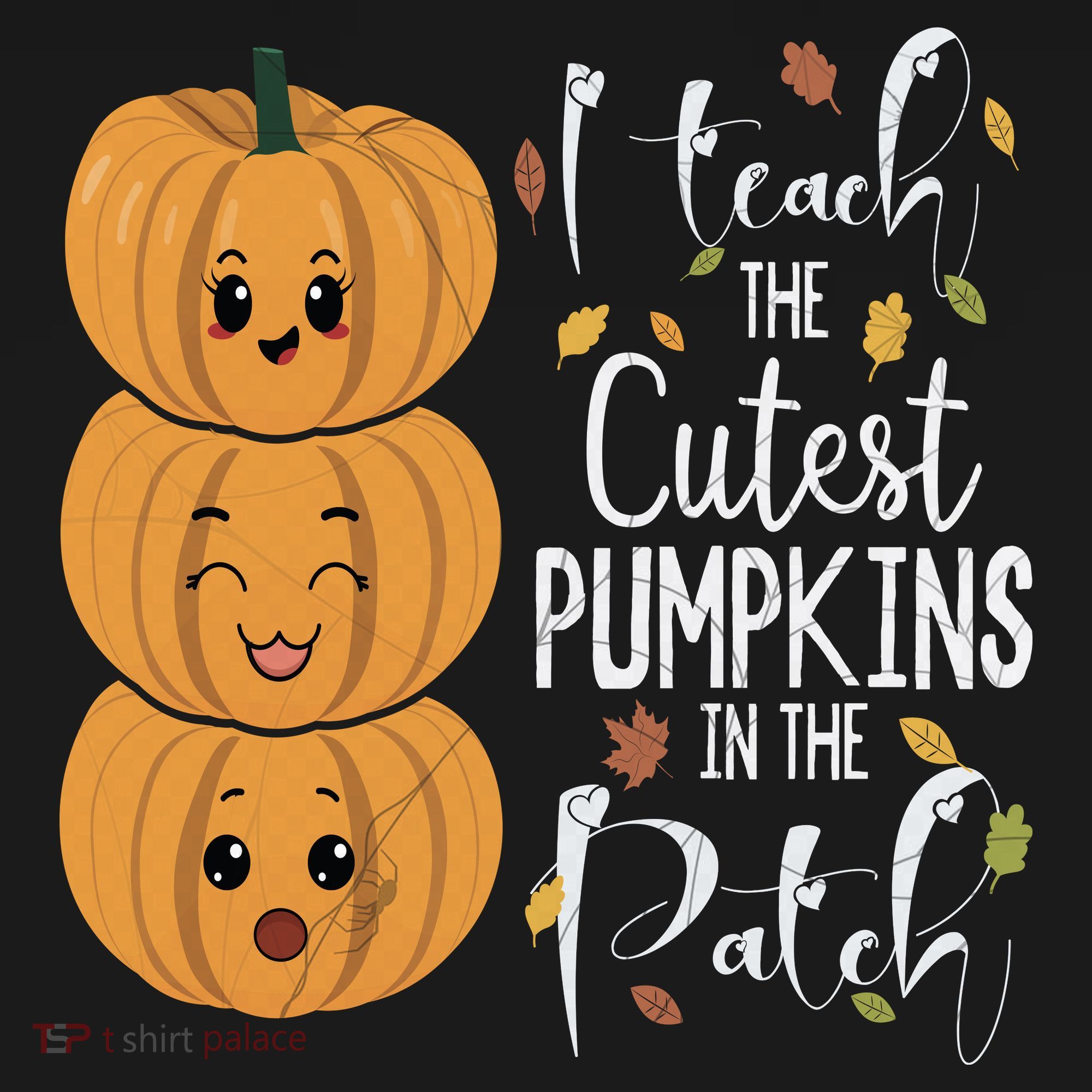 I Teach The Cutest Pumpkins In The Patch Rainbow Girls Boys Women's Hoodie
