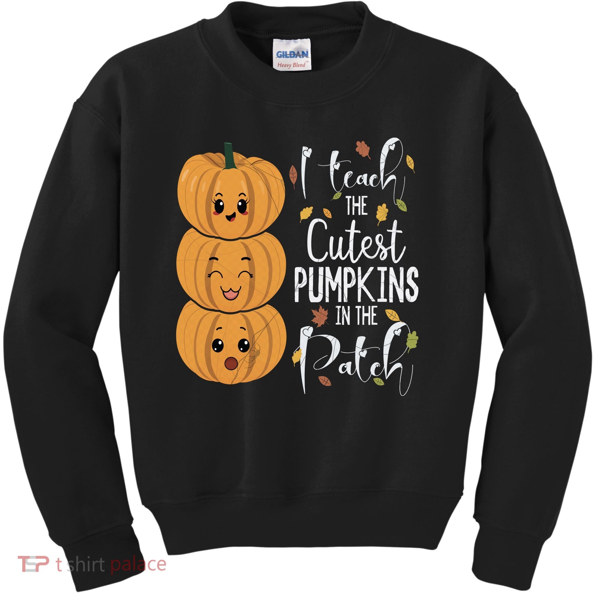 I Teach The Cutest Pumpkins In The Patch Rainbow Girls Boys Kids Sweatshirt